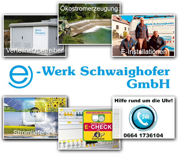 Unsere Produkte - e-Werk Schwaighofer GmbH